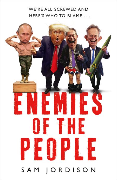 Cover image for Enemies of the People - Sam Jordison