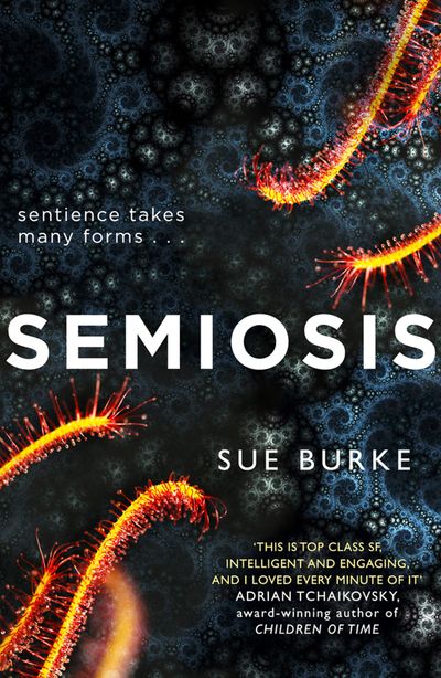 Semiosis: A novel of first contact - Sue Burke