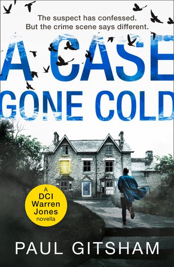 DCI Warren Jones - A Case Gone Cold (novella) (DCI Warren Jones) - Paul Gitsham