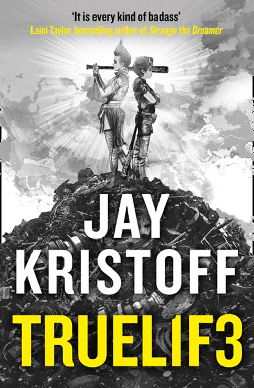 TRUEL1F3 (TRUELIFE) (Lifelike Book 3) by Jay Kristoff (PB 2020) - Image 9