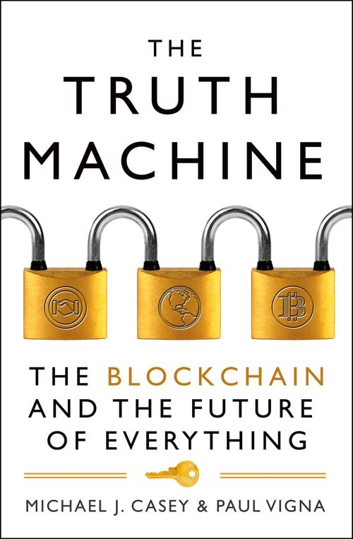 The Truth Machine, Maths, Science & Nature, Paperback, Michael J. Casey and Paul Vigna