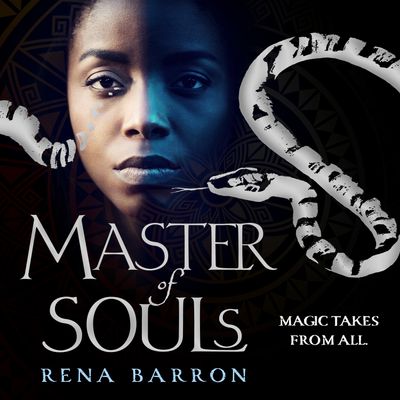 Kingdom of Souls trilogy - Master of Souls (Kingdom of Souls trilogy, Book 3): Unabridged edition - Rena Barron, Read by Robin Miles