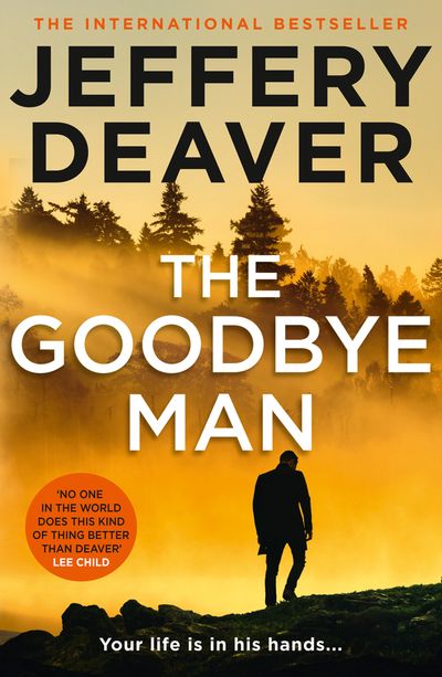 Colter Shaw Thriller - The Goodbye Man (Colter Shaw Thriller, Book 2) - Jeffery Deaver