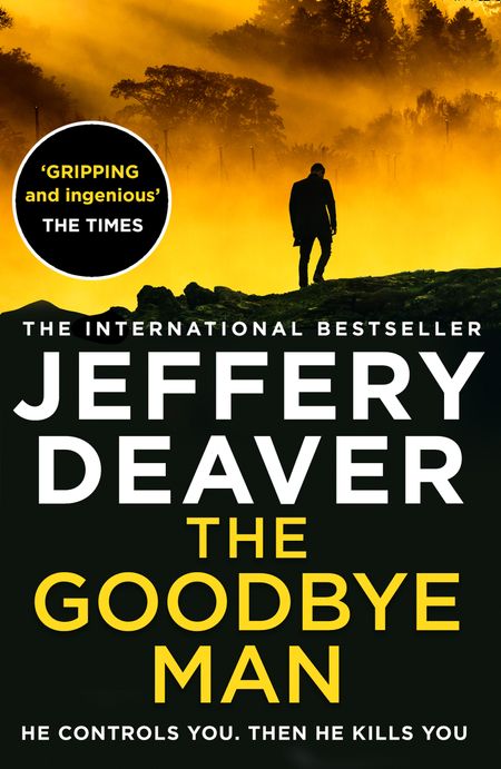 Cover image for Colter Shaw Thriller - The Goodbye Man (Colter Shaw Thriller, Book 2) - Jeffery Deaver