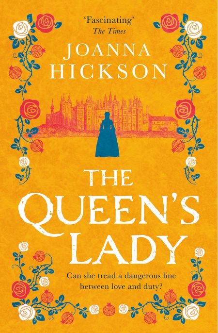 Cover image for Queens of the Tower - The Queen’s Lady (Queens of the Tower, Book 2) - Joanna Hickson