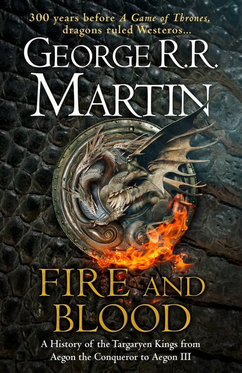 Fire and Blood, Sci-Fi & Fantasy, Hardback, George R.R. Martin