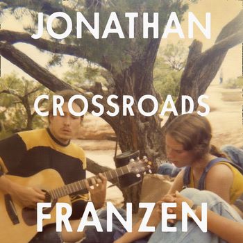 Crossroads: Unabridged edition - Jonathan Franzen, Read by David Pittu