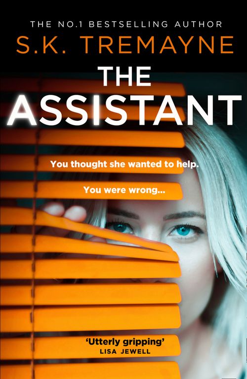 The Assistant, Crime & Thriller, Paperback, S. K. Tremayne
