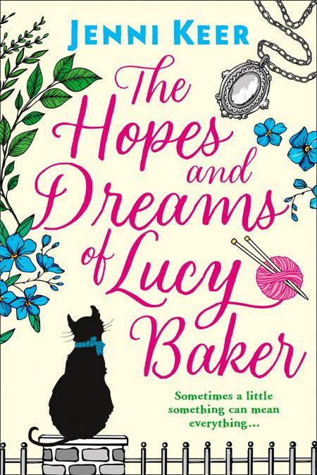 The Hopes and Dreams of Lucy Baker - Jenni Keer