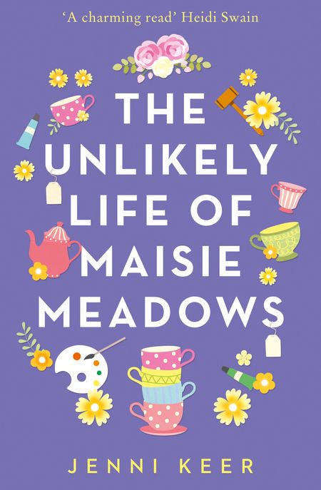 The Unlikely Life of Maisie Meadows - Jenni Keer