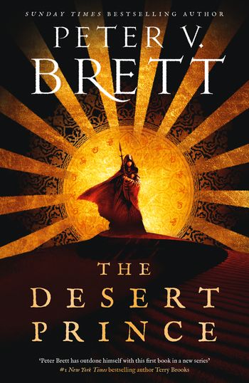 The Nightfall Saga - The Desert Prince (The Nightfall Saga, Book 1) - Peter V. Brett