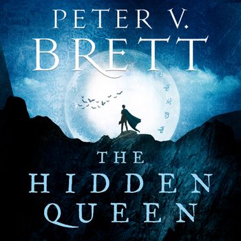 The Nightfall Saga - The Hidden Queen (The Nightfall Saga, Book 2): Unabridged edition - Peter V. Brett, Reader to be announced
