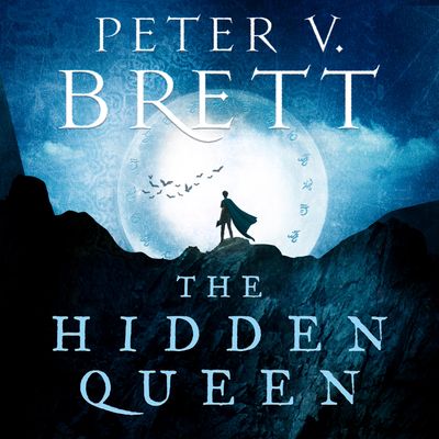 The Nightfall Saga - The Hidden Queen (The Nightfall Saga, Book 2): Unabridged edition - Peter V. Brett, Reader to be announced