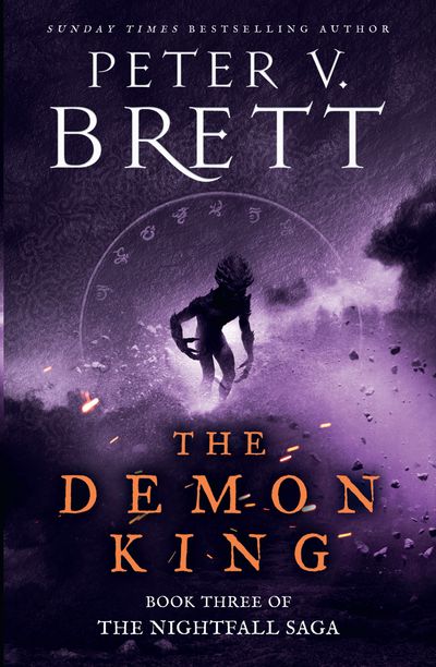 Cover image for The Nightfall Saga - The Demon King (The Nightfall Saga, Book 3) - Peter V. Brett