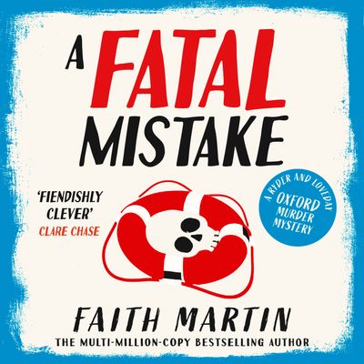 A Fatal Mistake (Ryder and Loveday, Book 2) - Faith Martin, Read by Stephanie Racine