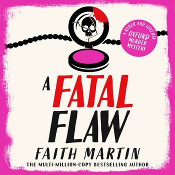 A Fatal Flaw - Faith Martin, Read by Stephanie Racine