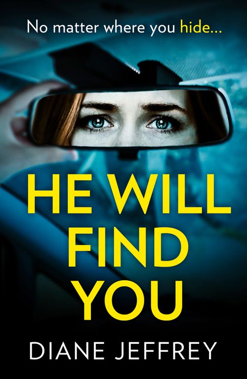 He Will Find You, Fiction, Paperback, Diane Jeffrey