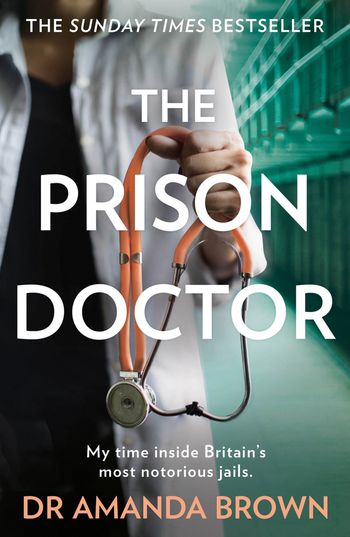 The Prison Doctor - Dr Amanda Brown
