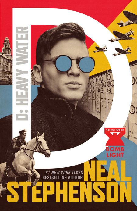 Cover image for Bomb Light - D: Heavy Water (Bomb Light, Book 2) - Neal Stephenson