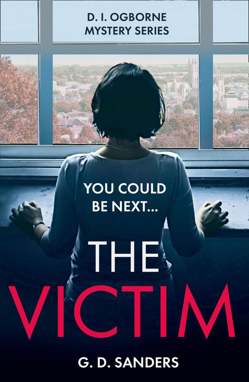 THE VICTIM: an absolutely addictive, twisty and gripping crime thriller: Book 2 (The DI Ogborne Mystery Series) - Image 3