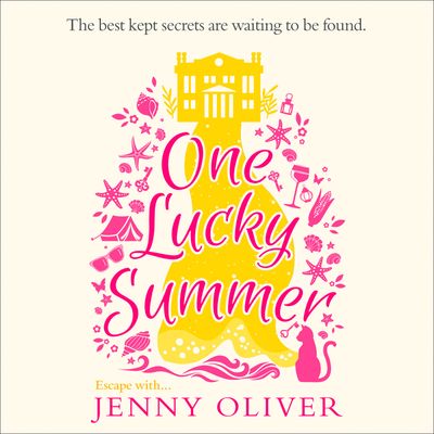 Cover image for One Lucky Summer: Unabridged edition - Jenny Oliver, Read by Laura Costello