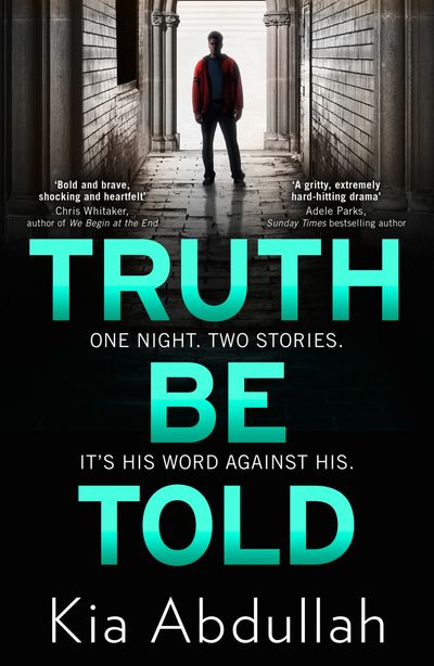 Cover image for Truth Be Told - Kia Abdullah