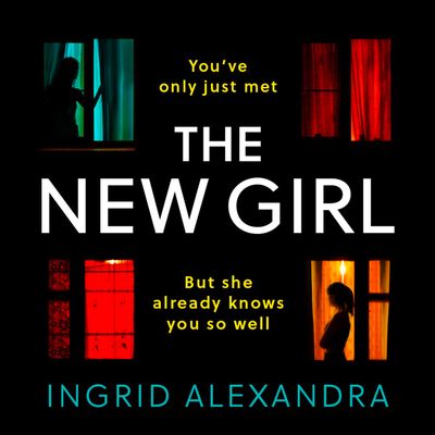The New Girl - Ingrid Alexandra, Read by Sarah Kants