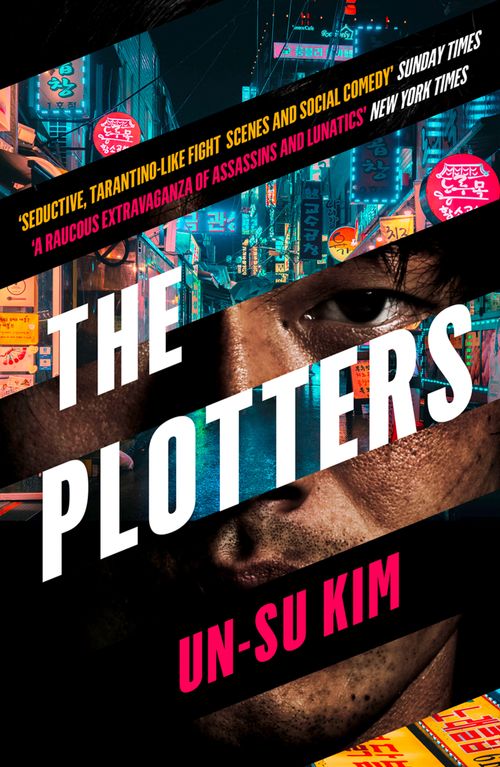 The Plotters, Contemporary Fiction, Paperback, Un-su Kim
