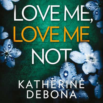  - Katherine Debona, Read by Issy Inchbald