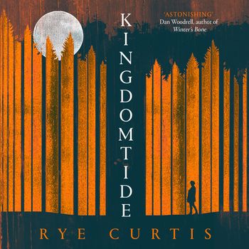 Kingdomtide: Unabridged edition - Rye Curtis, Read by Maggi-Meg Reed and Jo Anna Perrin