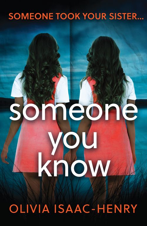 Someone You Know, Crime & Thriller, Paperback, Olivia Isaac-Henry