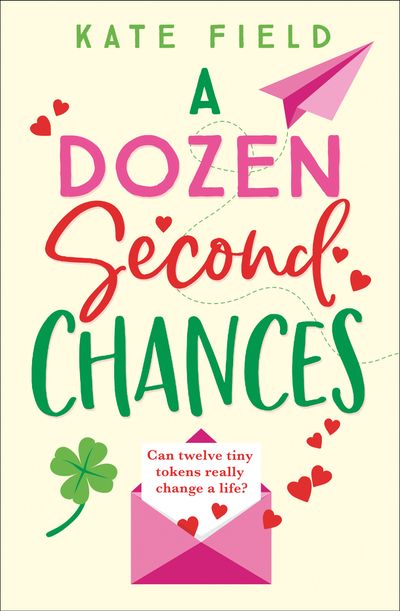 Cover image for A Dozen Second Chances - Kate Field