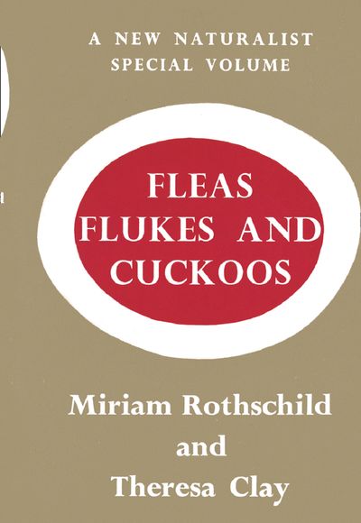 Collins New Naturalist Monograph Library - Fleas, Flukes and Cuckoos (Collins New Naturalist Monograph Library, Book 7): Dust Jacket only edition - Miriam Rothschild and Theresa Clay