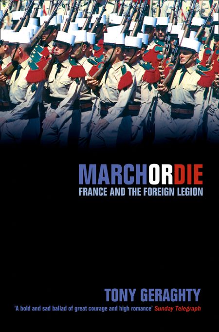 Cover image for March Or Die - Tony Geraghty