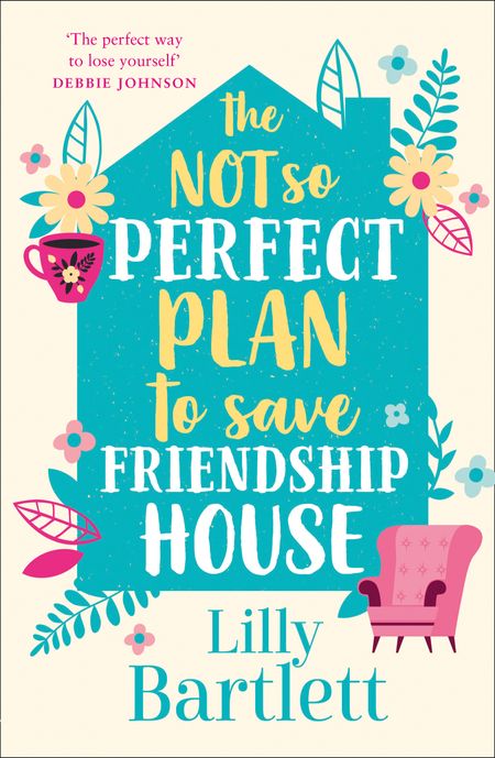 The Not So Perfect Plan to Save Friendship House (The Lilly Bartlett Cosy Romance Collection, Book 2) - Lilly Bartlett and Michele Gorman