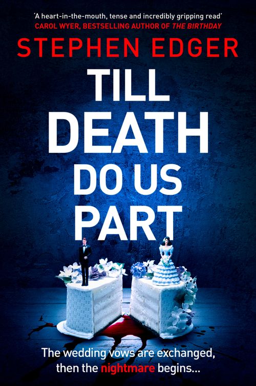 Till Death Do Us Part, Fiction, Paperback, Stephen Edger