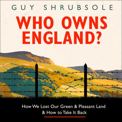  - Guy Shrubsole, Read by Malk Williams