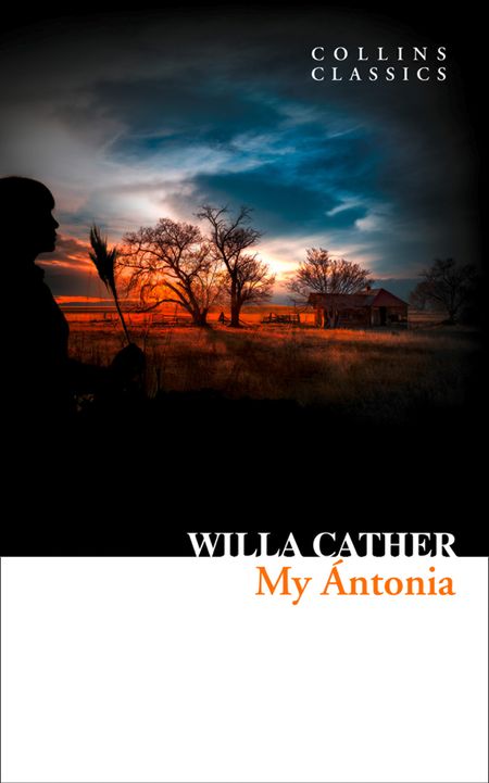 Cover image for Collins Classics - My Ántonia (Collins Classics) - Willa Cather