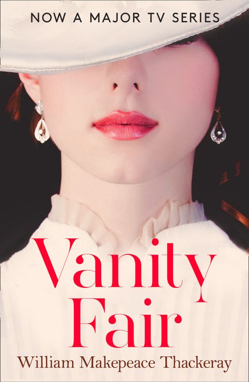Vanity Fair, Literature, Culture & Art, Paperback, William Makepeace Thackeray