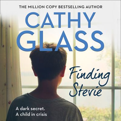 Cover image for Finding Stevie: A dark secret. A child in crisis.: Unabridged edition - Cathy Glass, Read by Denica Fairman