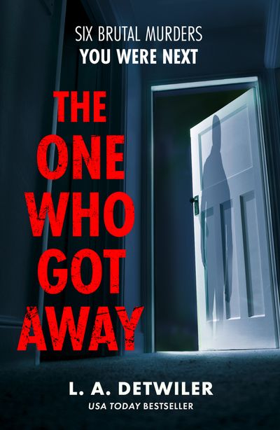 The One Who Got Away - L.A. Detwiler