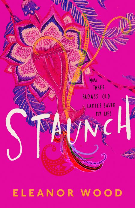 Cover image for Staunch - Eleanor Wood