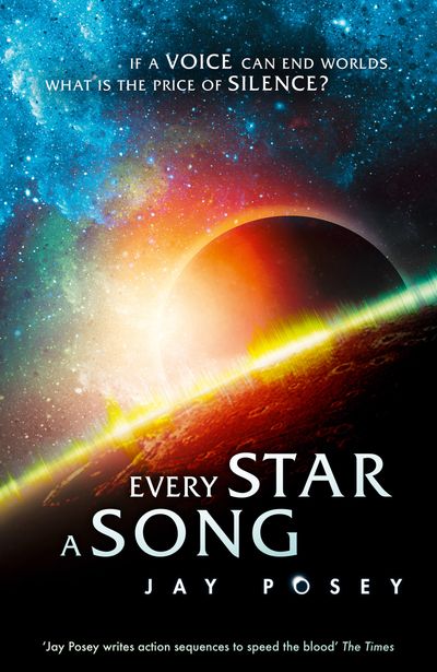 The Ascendance Series - Every Star a Song (The Ascendance Series, Book 2) - Jay Posey