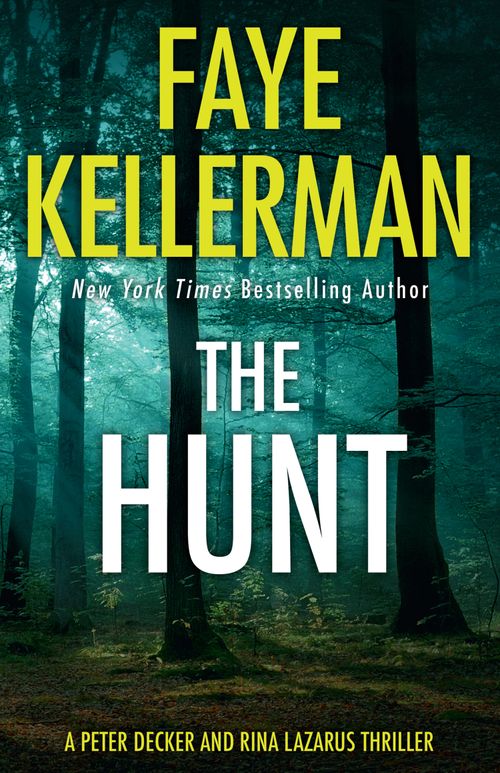 The Hunt, Fiction, Paperback, Faye Kellerman