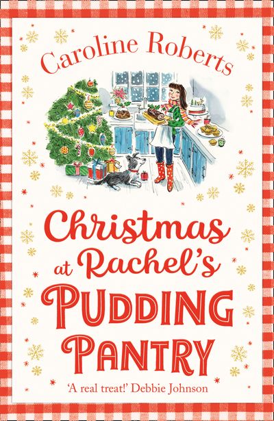 Christmas at Rachel’s Pudding Pantry (Pudding Pantry, Book 2) - Caroline Roberts