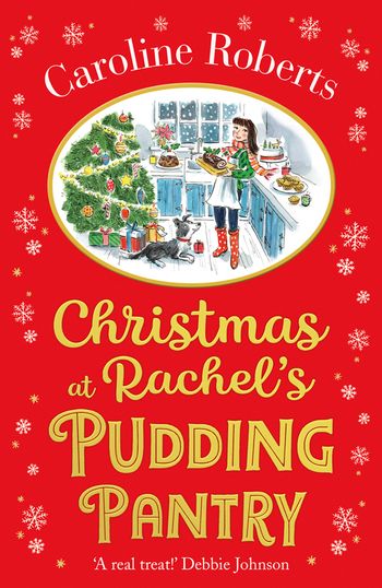 Pudding Pantry - Christmas at Rachel’s Pudding Pantry (Pudding Pantry, Book 2) - Caroline Roberts