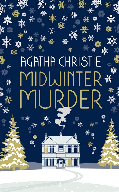 MIDWINTER MURDER: Fireside Mysteries from the Queen of Crime, Crime & Thriller, Hardback, Agatha Christie