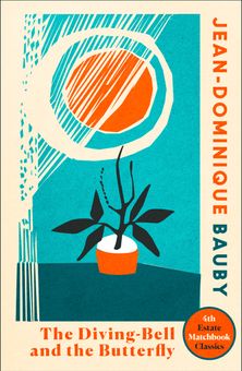 The Diving-Bell and the Butterfly (4th Estate Matchbook Classics)