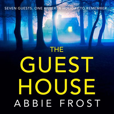 Cover image for The Guesthouse: Unabridged edition - Abbie Frost, Read by Gloria Sanders