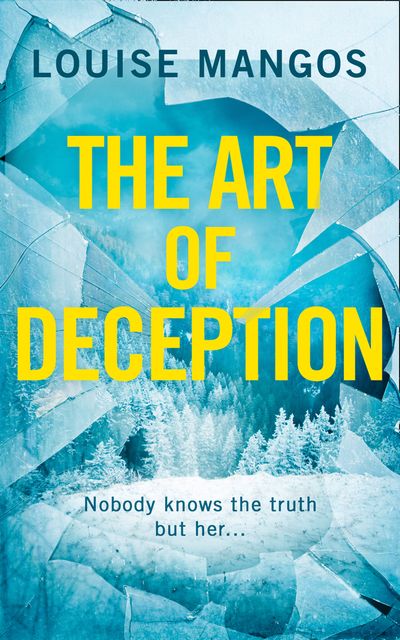 The Art of Deception - Louise Mangos